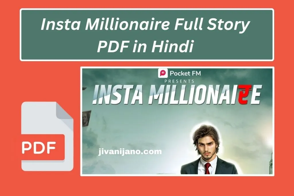 Insta Millionaire Full Story Pdf In Hindi Download Free